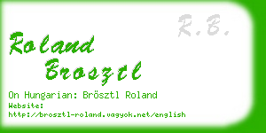 roland brosztl business card